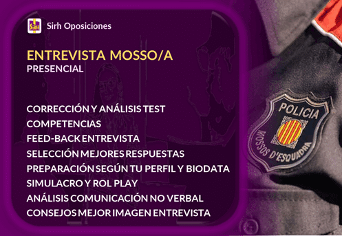 Entrenamiento personalizado para la entrevista de ingreso a Mossos d'Esquadra. Prepárate para el éxito y destaca en tu evaluación final.
