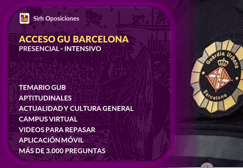 Academia Oposiciones Guardia Urbana y Policía Local. Curso Intensivo Guardia Urbana Barcelona